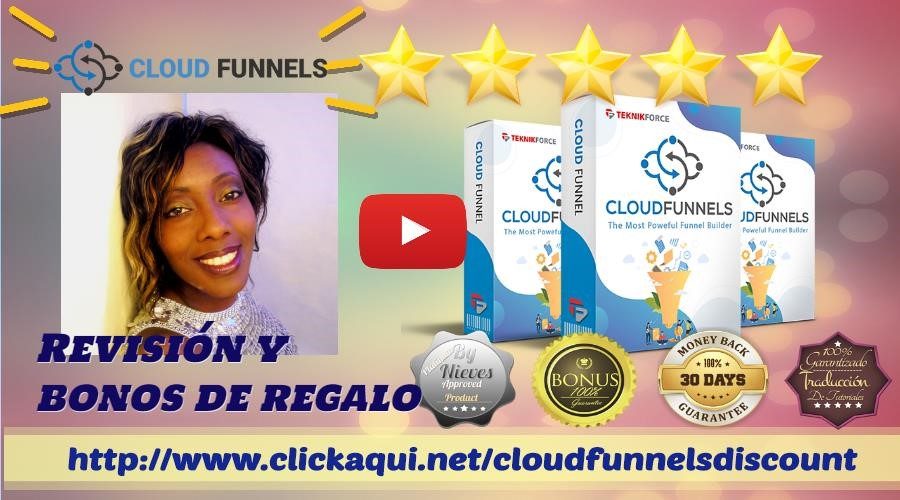 Cloudfunnels. Revision y Bonos. Constructor de Funnels y de Páginas de Ventas